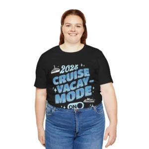 2025 Cruise Vacay Mode On Graphic T-Shirt
