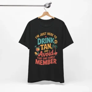 Funny Vacation 'Drink, Tan & Avoid Family' T-Shirt