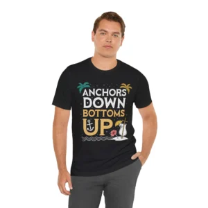 Unisex 'Anchors Down Bottoms Up' Beach T-Shirt