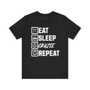 Unisex 'Eat Sleep Cruise Repeat' T-Shirt