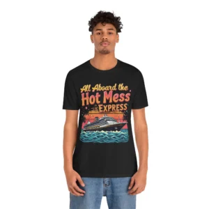 Unisex 'Hot Mess Express' Cruise T-Shirt
